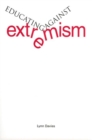 Image for Educating Against Extremism
