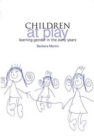 Image for Children at play  : learning gender in the early years