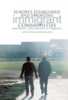Image for Europe&#39;s established and emerging immigrant communities: assimilation, multiculturalism or integration