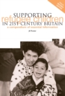 Image for Supporting refugee children in 21st century Britain: a compendium of essential information