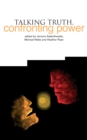 Image for Talking truth, confronting power