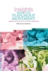 Image for Insights from the playgroup movement: equality and autonomy in a voluntary organisation