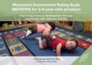 Image for Movement Environment Rating Scale (MOVERS) for 2-6-year-olds provision