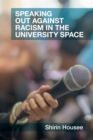 Image for Speaking out against racism in the university space