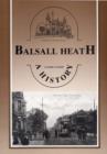 Image for Balsall Heath : A History