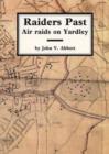 Image for Raiders Past : Air Raids on Yardley