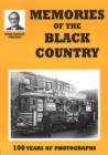 Image for Memories of the Black Country : 100 Years of Photography