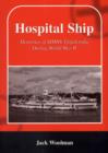 Image for Hospital Ship : Memories of HMHS &quot;Tjitjalengka&quot; During World War II