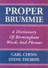 Image for Proper Brummie : A Dictionary of Birmingham Words and Phrases
