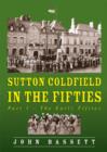 Image for Sutton Coldfield in the Fifties