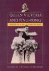Image for Queen Victoria and Ping-pong