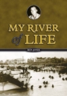 Image for My River of Life