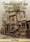 Image for Coaching and the Wheatsheaf Inn