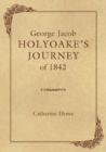 Image for George Jacob Holyoake&#39;s Journey of 1842