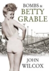 Image for Bombs &amp; Betty Grable