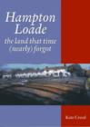 Image for Hampton Loade : The Land That Time (nearly) Forgot