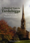 Image for A Hundred Years in Tardebigge