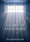 Image for For the glory of Stevenson