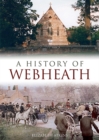 Image for A History of Webheath