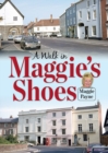 Image for A Walk in Maggie&#39;s Shoes