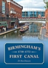 Image for Birmingham&#39;s First Canal 1730-1772