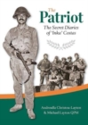 Image for The Patriot : The Secret Diaries of &#39;Inka Costas&#39;