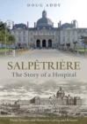 Image for Salpetriere : The Story of a Hospital