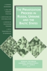 Image for The Privatization Process in Russia, the Ukraine, and the Baltic States