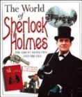 Image for The world of Sherlock Holmes  : the facts and fiction behind the world&#39;s greatest detective
