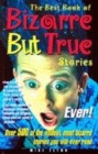 Image for The Best Book of Bizarre But True Stories Ever!