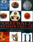 Image for Football memorabilia  : evocative artefacts of the beautiful game