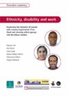 Image for Ethnicity, Disability and Work : Examining the Inclusion of People with Sensory Impairments from Black and Minority Ethnic Groups into the Labour Market
