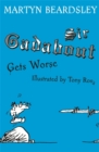 Image for Sir Gadabout Gets Worse
