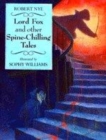 Image for Lord Fox and other spine-chilling tales