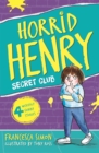 Image for Horrid Henry and the secret club