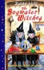 Image for The Bogwater witches