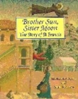 Image for Brother sun, sister moon  : the story of St Francis