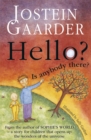 Image for Hello? Is Anybody There?