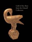 Image for Gold of the Akan from the Glassell Collection