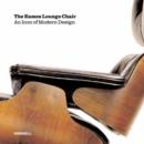 Image for The Eames lounge chair  : an icon of modern design