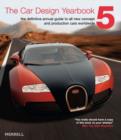 Image for The car design yearbook 5  : the definitive annual guide to all new concept and production cars worldwide