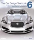 Image for The car design yearbook 6  : the definitive annual guide to all new concept and production cars worldwide