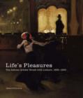 Image for Life&#39;s pleasures  : the Ashcan artists&#39; brush with leisure, 1895-1925