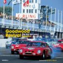 Image for Goodwood Revival  : the first ten years