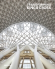 Image for Transforming King&#39;s Cross