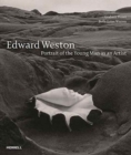 Image for Edward Weston  : portrait of the young man as an artist
