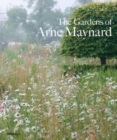 Image for The gardens of Arne Maynard