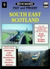Image for British railways past and presentNo. 9: South East Scotland