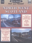 Image for British Railways past and presentNo. 31: North West Scotland : No.31