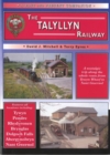 Image for The Talyllyn railway  : a nostalgic trip along the world&#39;s first preserved railway